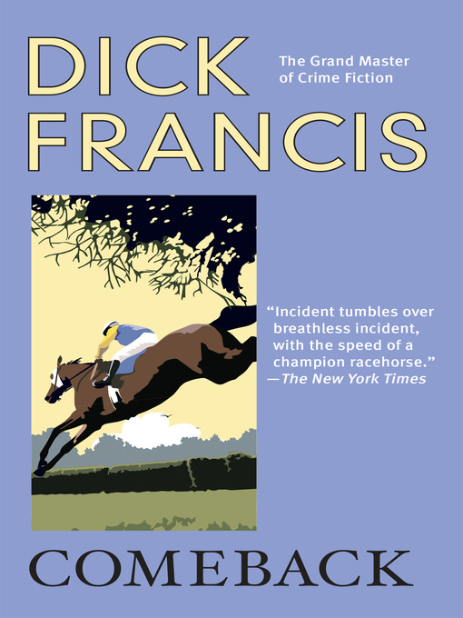 Title details for Comeback by Dick Francis - Available